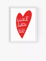 John Lewis EAST END PRINTS Katy Edelsten 'Love Lives Here' Framed Print 30x40cm- Buy online at McGrocer