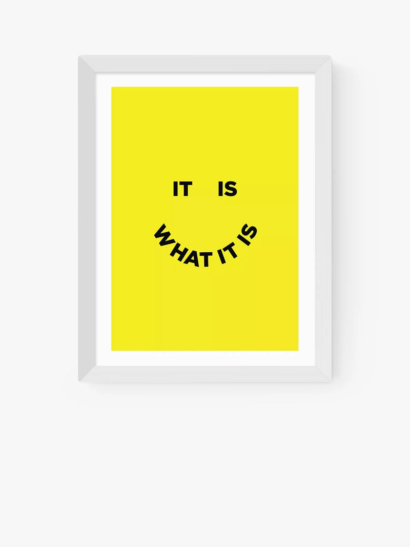EAST END PRINTS Julia Walck 'It Is What It Is' Framed Print - Black Frame 43.4 x 33.4cm