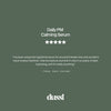 dussl calming serum daily PM, imported from the UK