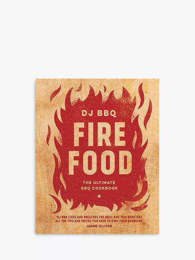 John Lewis DJ BBQ Fire Food The Ultimate BBQ Cookbook- Buy online at McGrocer