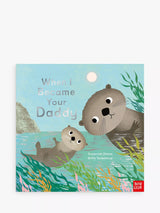 John Lewis Nosy Crow When I Became Your Daddy Kids' Book- Buy online at McGrocer