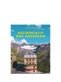 Hachette Book Group Workman Accidently Wes Anderson book, UK version