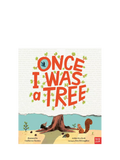 Nosy Crow picture book Once I Was a Tree hardback (British brand)