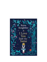 John Lewis Keira Knightley I Love You Just The Same Book- Buy online at McGrocer