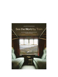 Hachette See the World by Train book, imported from the UK