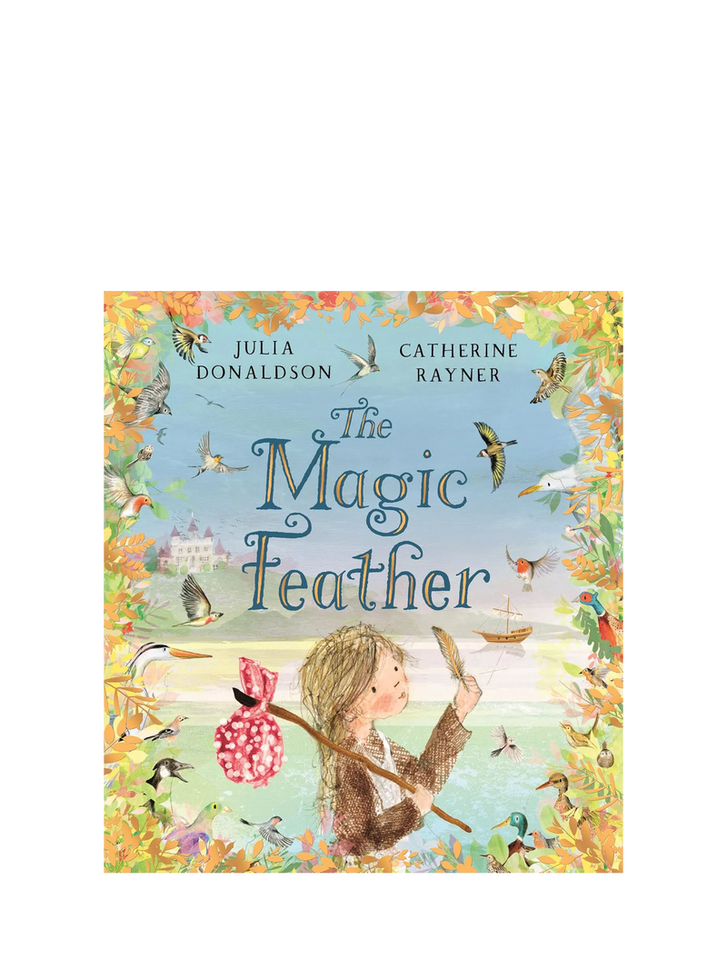 Julia Donaldson The Magic Feather children's picture book, UK version