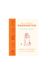 John Lewis Paddington Bear How to be More Paddington Children's Fiction Book- Buy online at McGrocer