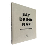 Soho House Eat Drink Nap hardcover book - British product