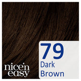 Clairol Nice'n Easy Non Permanent Hair Dye No Ammonia Dark Brown 79