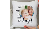 Argos Personalised Need A Hug Photo Cushion (38cm x 38cm)- Buy online at McGrocer