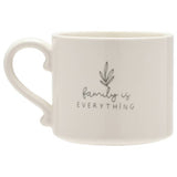 Moments Family Is Everything stoneware mug 275ml, imported from the UK