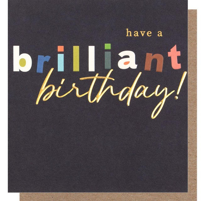 Caroline Gardner Have a Brilliant Birthday Card Cheers range 14.5x14 cm, UK version