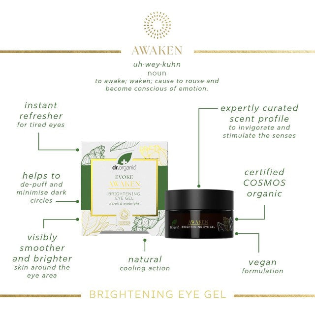 Dr Organic Evoke Awaken Brightening Eye Gel 10ml - British product