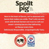 Spoiltpig smoked dry cured back bacon 184g (British brand)