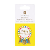 M&S Talking Tables Enamel Happy Birthday Badge- Buy online at McGrocer