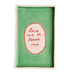 Laetitia Rouget Love Me or Leave Me trinket tray 19cm, UK version