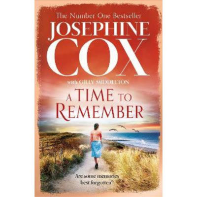 Josephine Cox hardback novel Time to Remember (British brand)