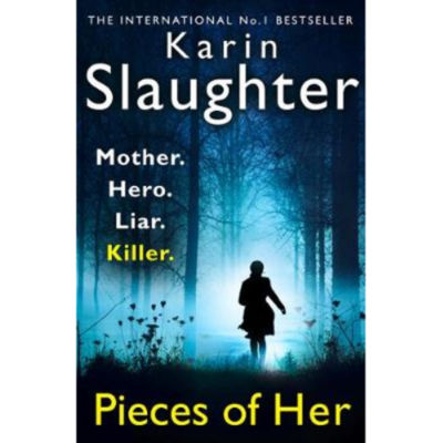 Pieces of Her paperback thriller novel by Karin Slaughter imported from the UK