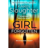 Karin Slaughter's Girl Forgotten hardback thriller - British product