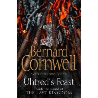 Bernard Cornwell Uhtred's Feast hardback book - British product