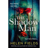 Helen Fields crime thriller Shadow Man paperback (British brand)