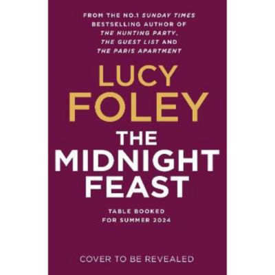 Lucy Foley hardback thriller Midnight Feast, UK version