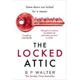 B P Walter Locked Attic paperback, imported from the UK
