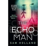 Sam Holland Echo Man thriller paperback, imported from the UK