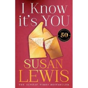 Paperback Thriller Novel I Know It's You by Susan Lewis