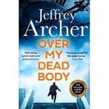 Jeffrey Archer Over My Dead Body paperback (British brand)