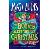 Matt Lucas book The Boy Who Slept Through Christmas, UK version