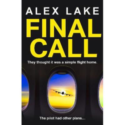 Alex Lake Final Call paperback - British product