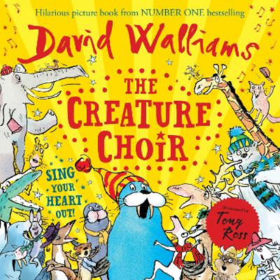 Creature Choir - David Walliams