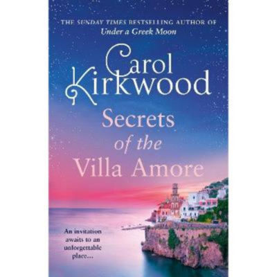 Carol Kirkwood hardback novel Secrets of the Villa Amore, imported from the UK