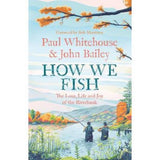 Paul Whitehouse book How We Fish hardback - British product