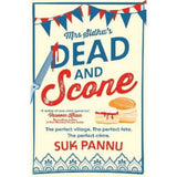 Suk Pannu Mrs Sidhu's Dead and Scone paperback crime novel (British brand)