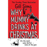 Gill Sims book Why Mummy Drinks at Christmas, imported from the UK