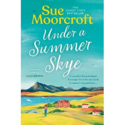 Sue Moorcroft Under a Summer Skye paperback - British product