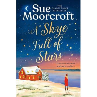 Sue Moorcroft Skye Full of Stars Novel Paperback (British brand)