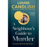 Louise Candlish thriller Neighbour's Guide to Murder hardback, imported from the UK