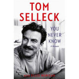 Tom Selleck hardback memoir You Never Know book cover - British product