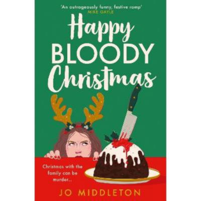 Jo Middleton Happy Bloody Christmas paperback, imported from the UK