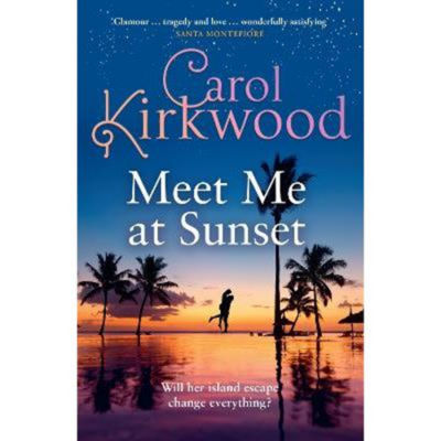 Carol Kirkwood hardback novel Meet Me at Sunset, imported from the UK