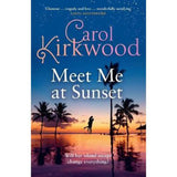 Carol Kirkwood hardback novel Meet Me at Sunset, imported from the UK
