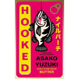 Hooked novel by Asako Yuzuki hardcover book (British brand)