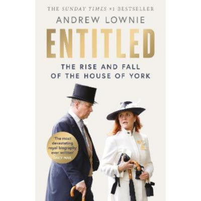 Andrew Lownie Entitled biography hardback book (British brand)