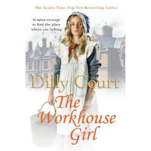 Workhouse Girl Paperback Novel by Dilly Court