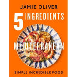 Jamie Oliver 5 Ingredients Mediterranean cookbook - British product