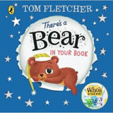 Tom Fletcher There's a Bear in Your Book board book, UK version