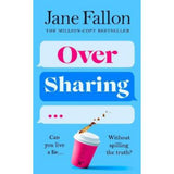 Jane Fallon Over Sharing hardback novel (British brand)